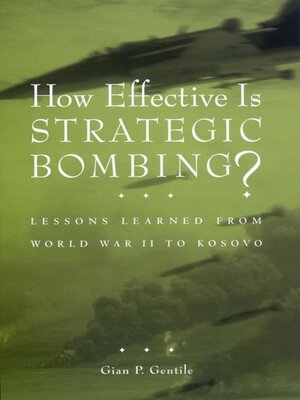 cover image of How Effective is Strategic Bombing?